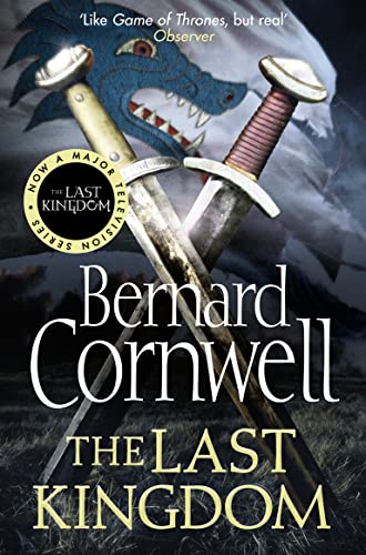 Stock image for The Last Kingdom (The Last Kingdom Series, Book 1) for sale by AwesomeBooks