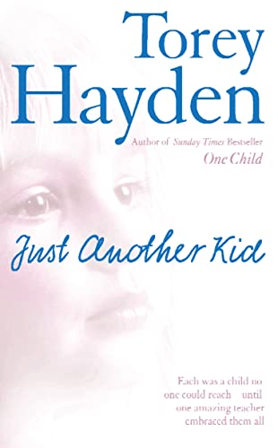 Just Another Kid (9780007218653) by Hayden, Torey L.