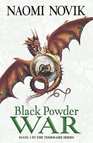 Beispielbild fr Black Powder War (The Temeraire Series): Soar on the wings of adventure.: Book 3 zum Verkauf von WorldofBooks