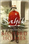 9780007219414: Sahib: The British Soldier in India 1750-1914