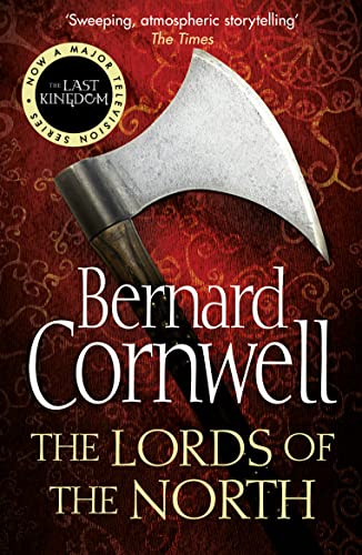 9780007219704: The Lords of the North: Book 3 (The Last Kingdom Series)