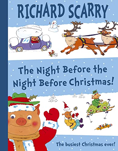 The Night Before The Night Before Christmas - Scarry, Richard