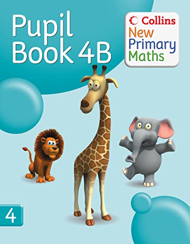 Stock image for Collins New Primary Maths  " Pupil Book 4B: Engaging, differentiated activities for the renewed Maths Framework for sale by WorldofBooks