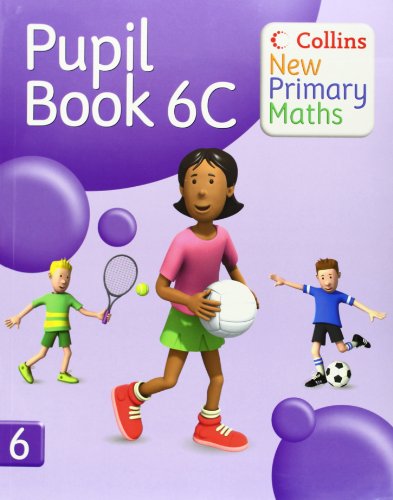Beispielbild fr Collins New Primary Maths  " Pupil Book 6C: Engaging, differentiated activities for the renewed Maths Framework zum Verkauf von WorldofBooks