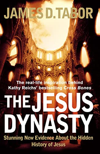 Imagen de archivo de The Jesus Dynasty: Stunning New Evidence About the Hidden History of Jesus a la venta por Red's Corner LLC
