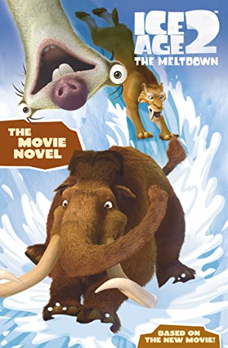 Imagen de archivo de Ice Age 2 The Meltdown  " Movie Novel (Ice Age 2 The Meltdown S.) a la venta por WorldofBooks