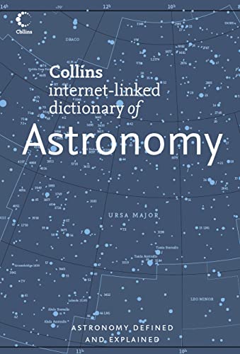Beispielbild fr Astronomy (Collins Internet-Linked Dictionary of) zum Verkauf von WorldofBooks