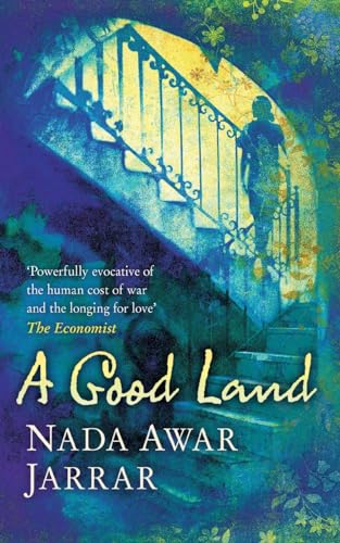 A GOOD LAND - Nada Awar Jarrar