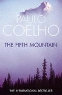 The Fifth Mountain (9780007222490) by Coelho, Paulo