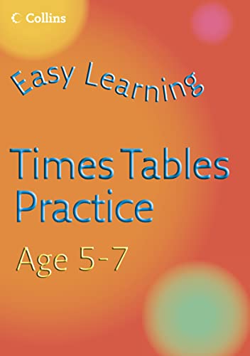 Stock image for Easy Learning - Times Tables Practice Age 5-7 for sale by AwesomeBooks