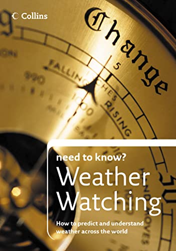 Beispielbild fr Collins Need to Know?    Weather Watching zum Verkauf von AwesomeBooks