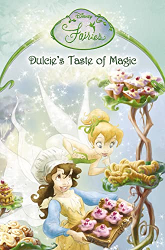 9780007223084: Disney Fairies – Dulcie’s Taste of Magic: Chapter Book: No. 11
