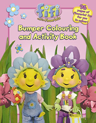 9780007223183: Bumper Colouring and Activity Book (Fifi and the Flowertots)