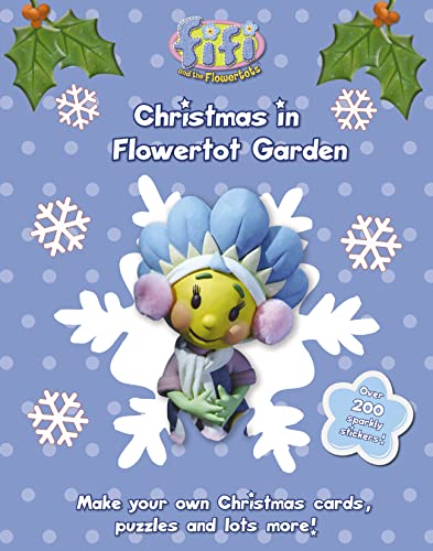 9780007223213: Christmas in Flowertot Garden (Fifi and the Flowertots)