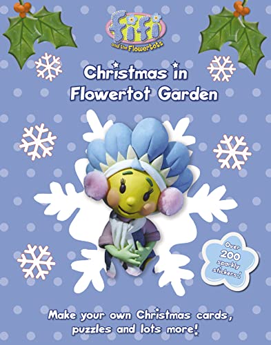 Stock image for Christmas in Flowertot Garden (Fifi and the Flowertots) for sale by WorldofBooks