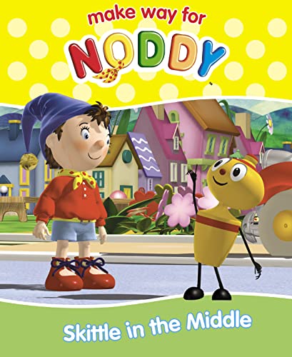 Beispielbild fr Make Way for Noddy (18) - Skittle in the Middle zum Verkauf von AwesomeBooks