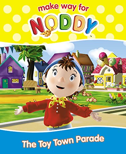 Imagen de archivo de The Toy Town Parade (Make Way for Noddy, Book 20): No. 20 a la venta por WorldofBooks