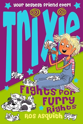 Stock image for Trixie Fights For Furry Rights for sale by More Than Words