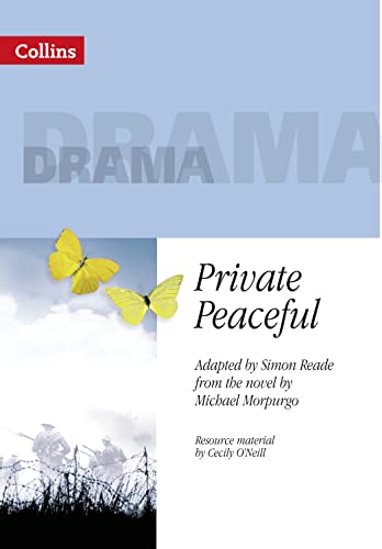 Stock image for Private Peaceful: A stunning adaptation of Micahel Morpurgoâ   s poignant and deeply moving novel of the First World War. (Collins Drama) for sale by WorldofBooks