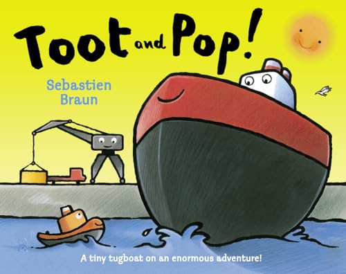 Toot and Pop! (9780007225286) by Sebastien Braun