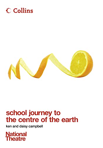 Stock image for Collins National Theatre Plays " School Journey to the Centre of the Earth for sale by WorldofBooks