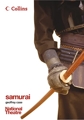 9780007225385: Samurai: A tale of a magical sword covering themes of famine and greed. (Collins National Theatre Plays)