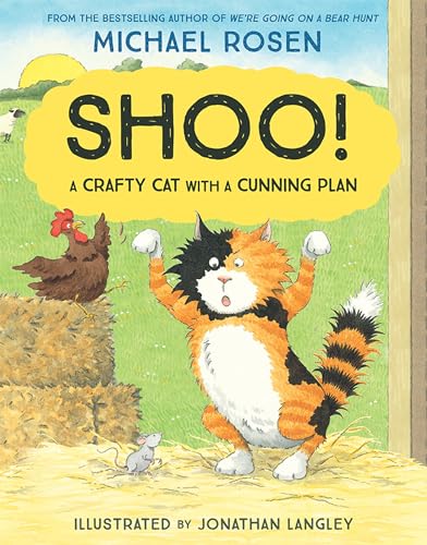 Beispielbild fr Shoo!: A funny farmyard story from the bestselling author of We  re Going on a Bear Hunt zum Verkauf von WorldofBooks