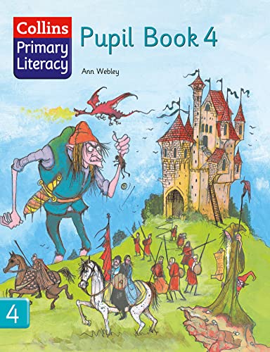 Stock image for Pupil Book 4: Top texts and differentiated activities for the renewed Literacy Framework (Collins Primary Literacy) for sale by WorldofBooks