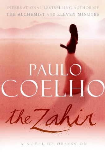 9780007227631: The Zahir: A Novel of Love, Longing and Obsession