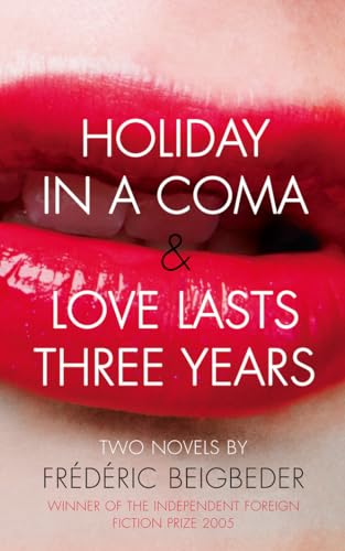 Beispielbild fr Holiday in a Coma and Love Lasts Three Years zum Verkauf von Better World Books