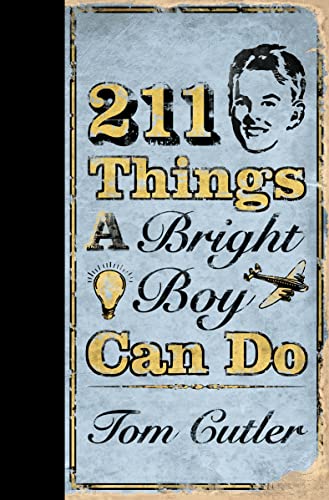 Beispielbild fr 211 Things a Bright Boy Can Do zum Verkauf von SecondSale