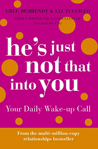 Stock image for Hes Just Not That Into You: Your Daily Wake-Up Call for sale by Hawking Books