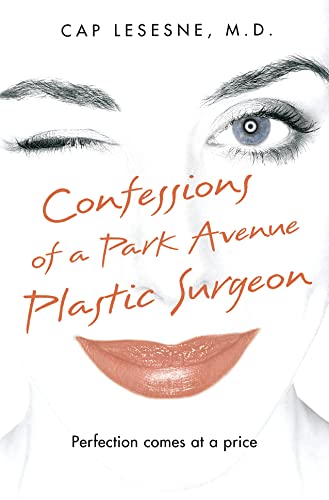 Beispielbild fr Confessions of a Park Avenue Plastic Surgeon zum Verkauf von WorldofBooks