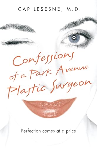 9780007229338: Confessions of a Park Avenue Plastic Surgeon
