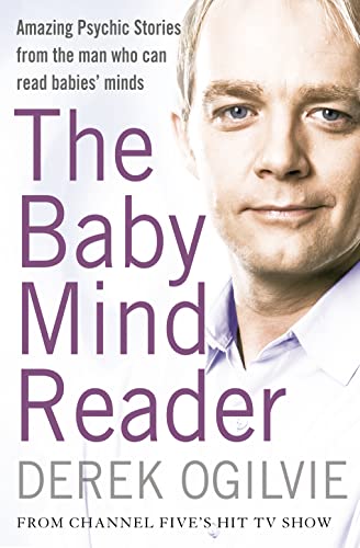 Beispielbild fr The Baby Mind Reader: Amazing Psychic Stories from the Man Who Can Read Babies' Minds zum Verkauf von WorldofBooks