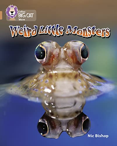 Beispielbild fr Weird Little Monsters: This information book introduces some of the tiniest and weirdest monsters in the natural world. (Collins Big Cat) zum Verkauf von WorldofBooks