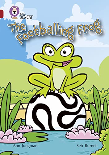 Beispielbild fr The Footballing Frog: A twist on tthe raditional tales of the frog and a modern day prince, who loves football. (Collins Big Cat): Band 14/Ruby Phase 5, Bk. 13 zum Verkauf von AwesomeBooks