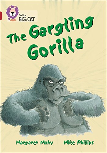 Beispielbild fr The Gargling Gorilla: A humorous story about Tim, who kindly agrees to feed his neighbour's animals. (Collins Big Cat) zum Verkauf von WorldofBooks