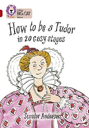 Beispielbild fr How to Be a Tudor in 20 Easy Stages zum Verkauf von Blackwell's