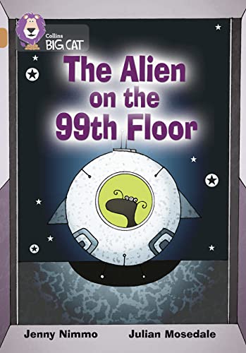 Beispielbild fr The Alien on the 99th Floor zum Verkauf von Blackwell's