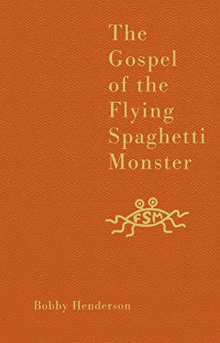 Beispielbild fr The Gospel of the Flying Spaghetti Monster zum Verkauf von WorldofBooks