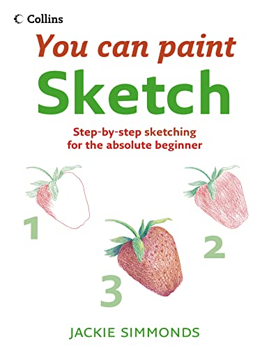 Stock image for Sketch (You Can Paint) (Collins You Can Paint) for sale by WorldofBooks