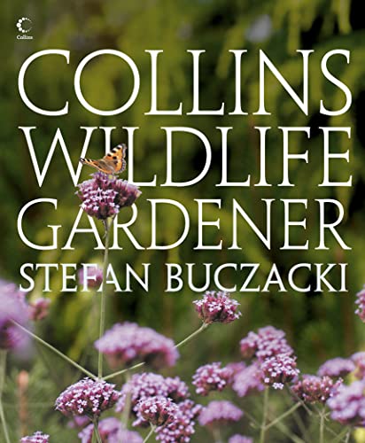 Collins Wildlife Gardener (9780007231843) by Buczacki, Stefan