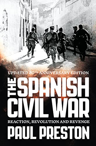 Imagen de archivo de The Spanish Civil War: Reaction, Revolution & Revenge (Rev. Ed.) a la venta por Wonder Book