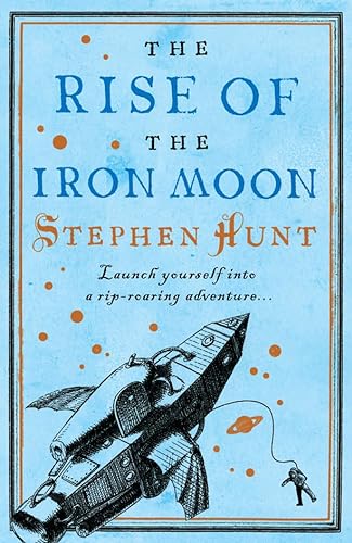 Beispielbild fr The Rise of the Iron Moon zum Verkauf von WorldofBooks