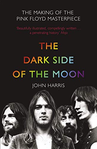 Imagen de archivo de The Dark Side of the Moon: The Making of the Pink Floyd Masterpiece a la venta por Big River Books