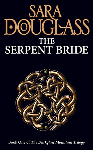 Beispielbild fr The Serpent Bride (The Darkglass Mountain Trilogy, Book 1) zum Verkauf von AwesomeBooks
