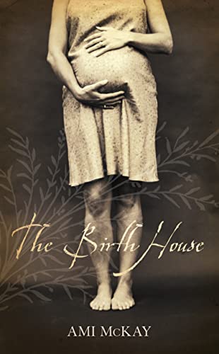 9780007232826: The Birth House