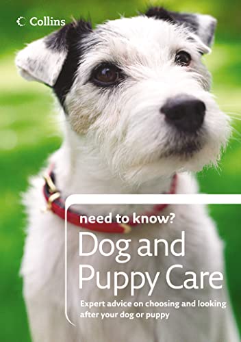 Stock image for Collins Need to Know? - Dog and Puppy Care for sale by WorldofBooks