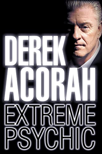 9780007233229: Derek Acorah: Extreme Psychic